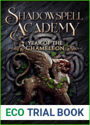 Year of the Chameleon 3 (Shadowspell Academy, #6)