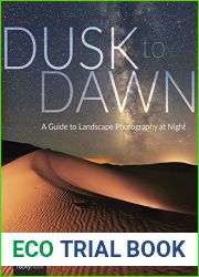 Dusk to Dawn: A Guide to Landscape Photography at Night