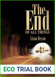 The End of All Things (The End of All Things #1)