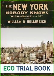 The New York Nobody Knows: Walking 6,000 Miles in the City