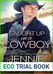 Caught Up in a Cowboy (Cowboys of Creedence #1)