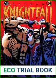 Batman: Knightfall, Part 1: Broken Bat