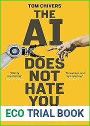 The AI Does Not Hate You: Superintelligence, Rationality and the Race to Save the World