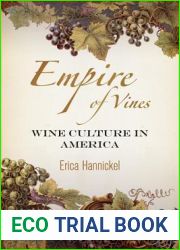 Empire of Vines: Wine Culture in America