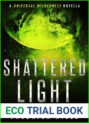 Shattered Light (Universal Wilderness Book 2)