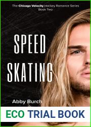 Speed Skating (Chicago Velocity, #2)