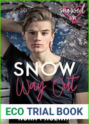 Snow Way Out (Snowed In - Valentine|s Inc. #7)