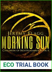 Morning Sun (Children of Nostradamus, #0)