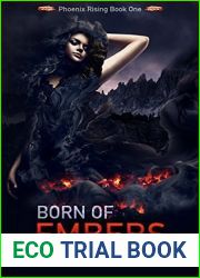 Born of Embers (Phoenix Rising, #1)