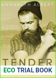 Tender with a Twist (Rainbow Cove, #2)