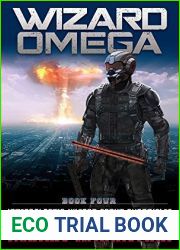 Wizard Omega (Intergalactic Wizard Scout Chronicles, #4)