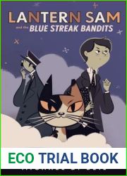 Lantern Sam and the Blue Streak Bandits