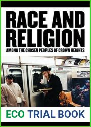 Race and Religion Among the Chosen People of Crown Heights