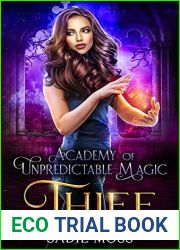 Thief (Academy of Unpredictable Magic , #3)