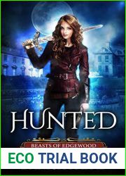 Hunted (Beasts of Edgewood, #2)