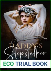 Daddy|s Stepstalker (Daddy|s Little Deviants)