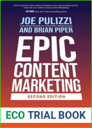 Epic Content Marketing, Second Edition: Break through the Clutter with a Different Story, Get the Most Out of Your Content, and Build a Community in Web3