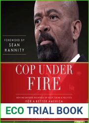 Cop Under Fire: Moving Beyond Hashtags of Race, Crime Politics for a Better America