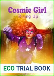 Cosmic Girl: Rising Up