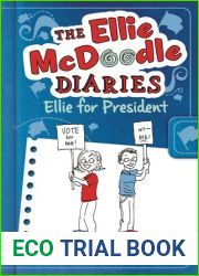 Ellie for President (Ellie McDoodle Diaries, #6)