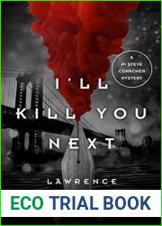 I|ll Kill You Next (The PI Steve Conacher Mysteries Book 6)
