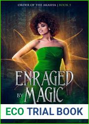 Enraged By Magic (Order of the Akasha, #5)