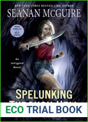 Spelunking Through Hell (InCryptid, #11)