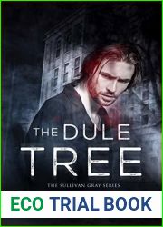 The Dule Tree (Sullivan Gray #3)