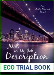 Not in My Job Description (Avery Clavens, #1)
