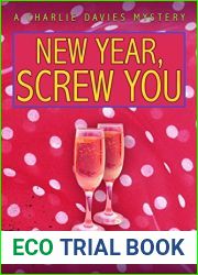 New Year, Screw You (The Charlie Davies Mysteries Book 9)