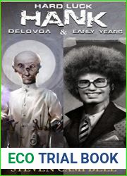 Delovoa and Early Years (Hard Luck Hank 0.1 and 0.2)