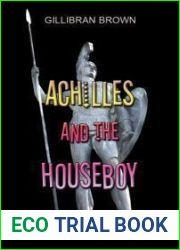 Achilles and the Houseboy (Memoirs of Houseboy, #3)