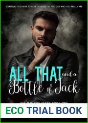 All That and a Bottle of Jack: A Sweet Rockstar Romance (The Tenacity Series)