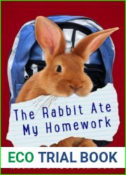The Rabbit Ate My Homework
