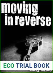 Moving In Reverse (Moving Neutral, #2)