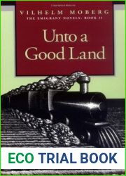 Unto a Good Land (The Emigrants, #2)