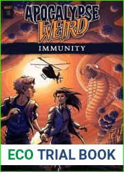 Apocalypse Weird: Immunity