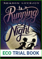 Running Out of Night