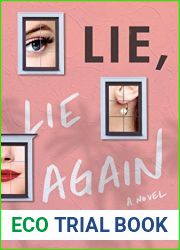 Lie, Lie Again