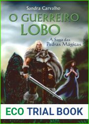 O Guerreiro-Lobo (A Saga das Pedras Magicas, #2)