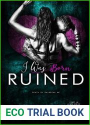 I Was Born Ruined (Death by Daybreak MC #1)