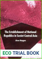 The Establishment of National Republics in Central Asia
