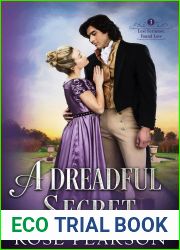 A Dreadful Secret(Lost Fortunes, Found Love #4)