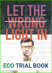 Let the Wrong Light In