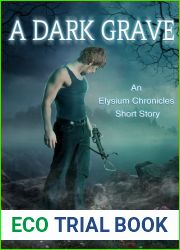 A Dark Grave (The Elysium Chronicles, #0.5)