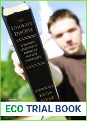 The Unlikely Disciple: A Sinner|s Semester at America|s Holiest University