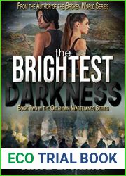 The Brightest Darkness (Oklahoma Wastelands, #2)