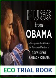 Hugs from Obama: A Photographic Look Back at the Warmth and Wisdom of President Barack Obama