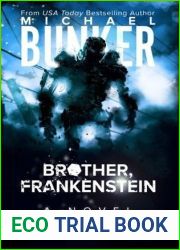 Brother, Frankenstein