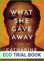What She Gave Away